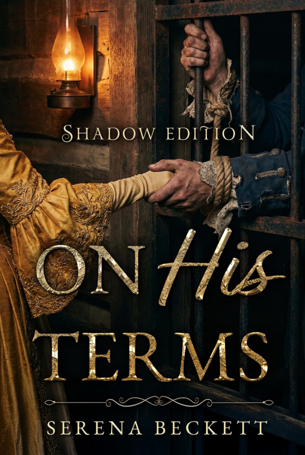 On His Terms: Shadow Edition — A Dark 18th Century Romance