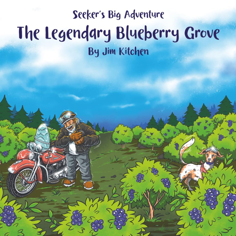 The Legendary Blueberry Grove: Seeker's Big Adventure Series