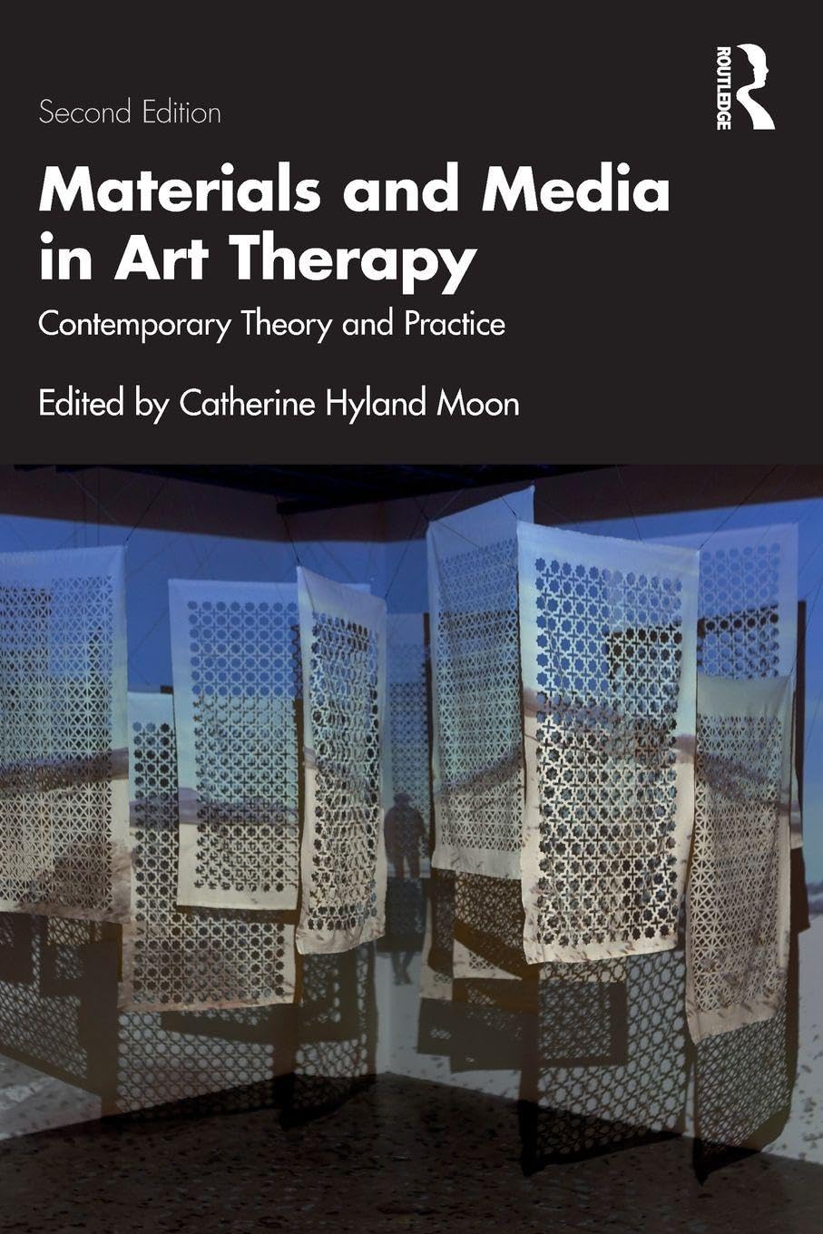 Materials and Media in Art Therapy: Contemporary Theory and Practice