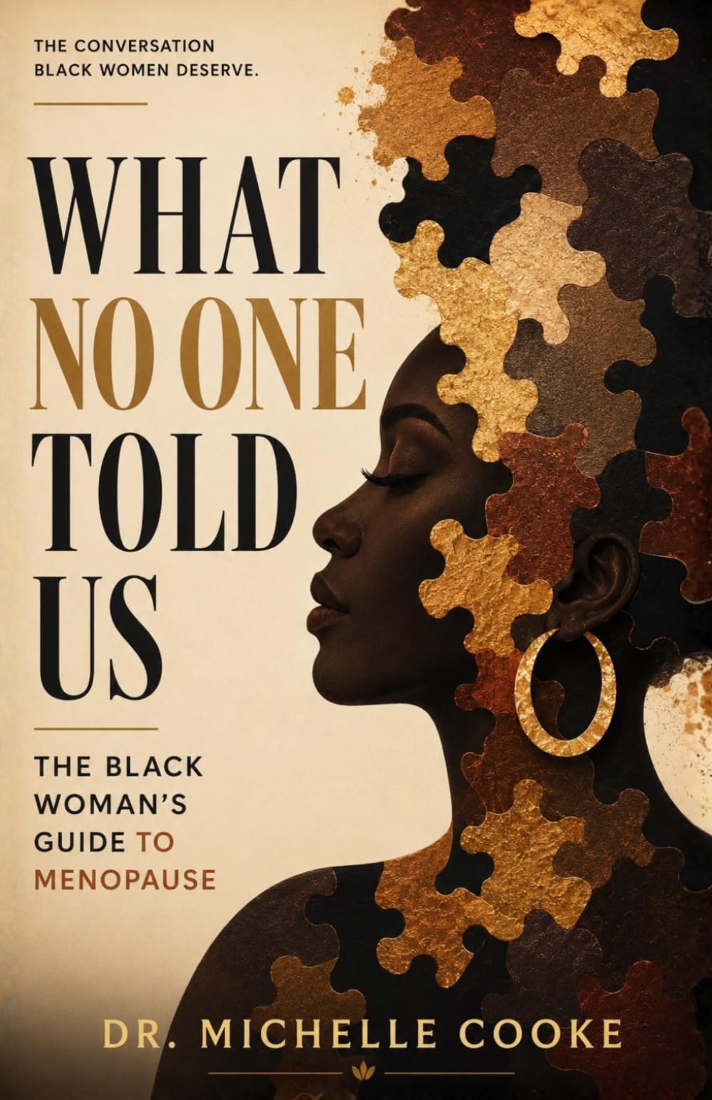 What No One Told Us: The Black Woman's Guide to Menopause