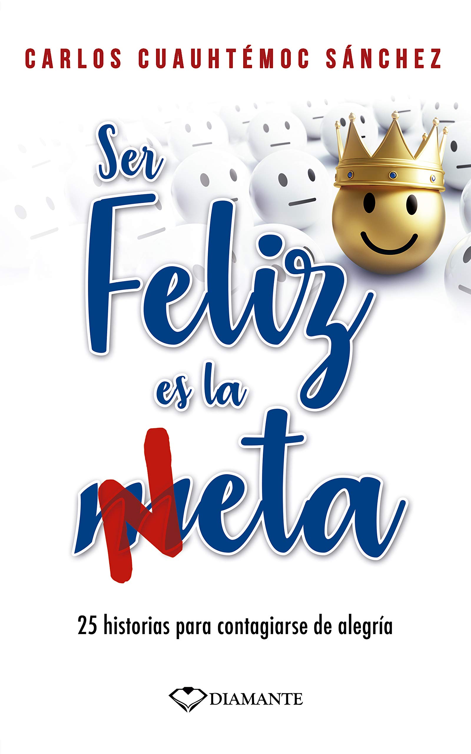 Ediciones Selectas Diamantes Ser Feliz Es La Neta