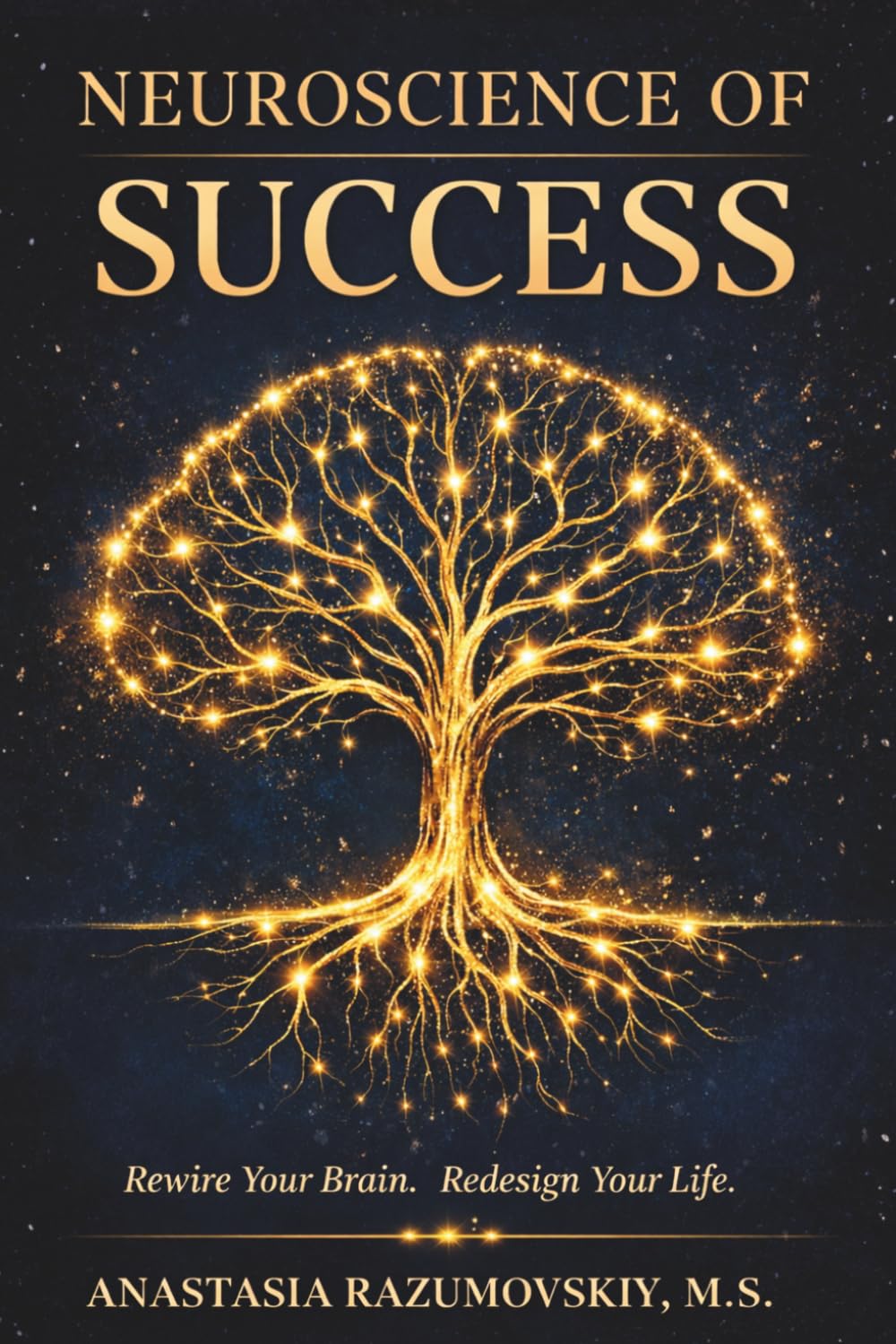 Neuroscience of Success: Rewiring the Brain for Healing, Energy, and Purpose      Paperback – Large Print, March 4, 2026