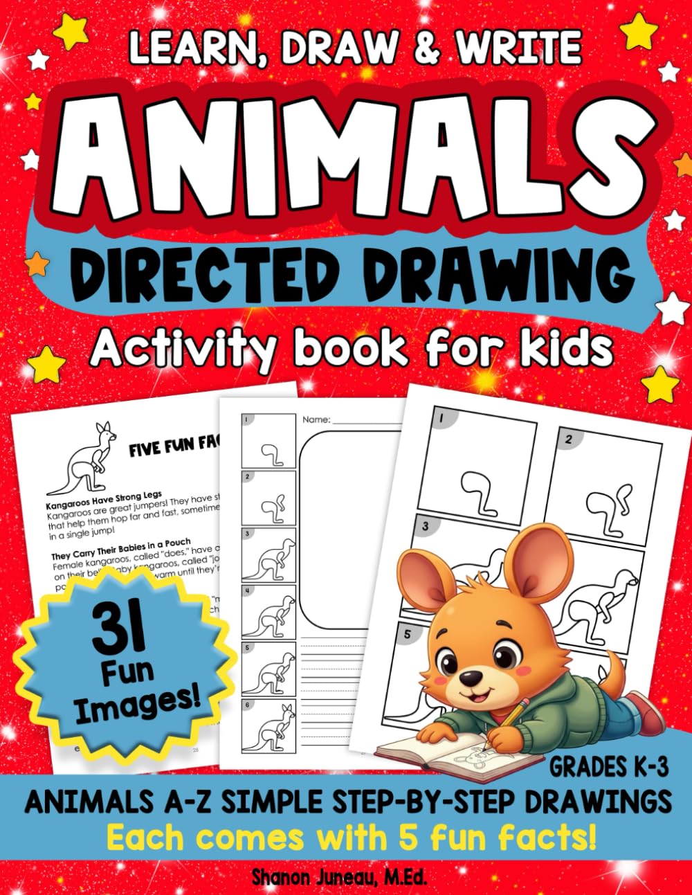 Directed Drawing Books For Kids: Simple Step By Step Drawings For Ages 5 to 10 Animals A-Z and Fun Facts
