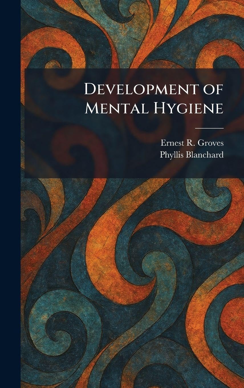 Development of Mental Hygiene