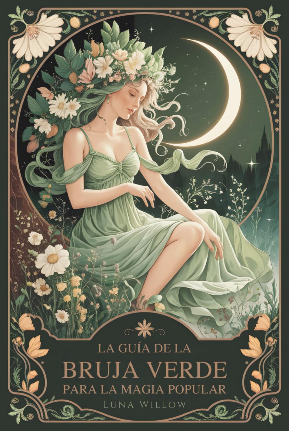 La Guía de la Bruja Verde para la Magia Popular: Remedios Herbales, Sabiduría de las Plantas y Hechizos Diarios para Nuevas Brujas: Un Viaje Amigable ... Herbal y Magia Práctica de la Naturaleza