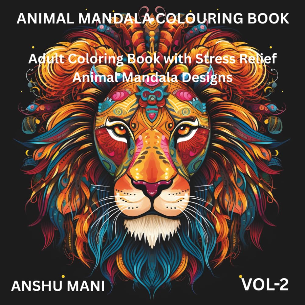 Animal Mandala Colouring Book: Beautiful Wildlife Patterns Designed to Soothe the Mind