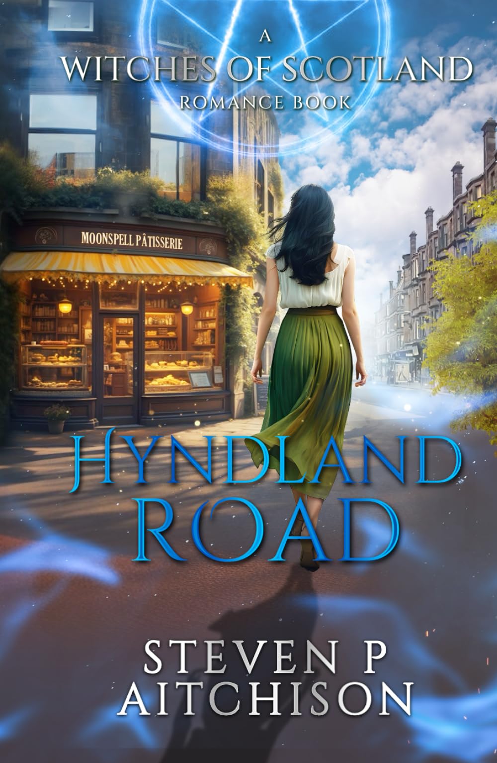 The Witches of Scotland Romance Series: Hyndland Road (The Witches of Scotland Romance Series - The Addictive Paranormal Romance Set in Scotland)