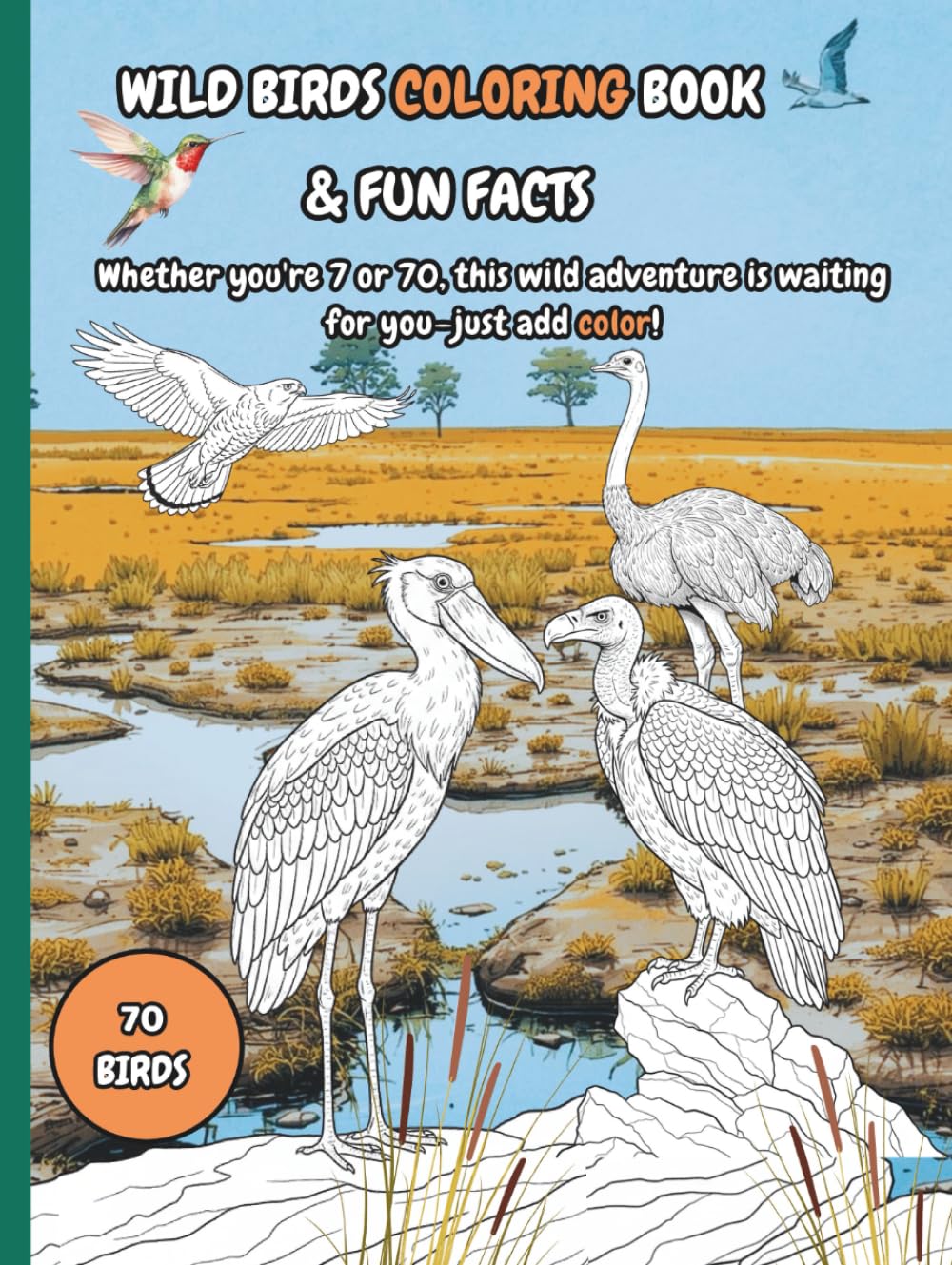 WILD BIRDS COLORING BOOK AND FUN FACTS: Birds Coloring Book for Adults and Kids | Wild, Rare, and Extinct Birds with Fun Facts | Relaxing Nature ...