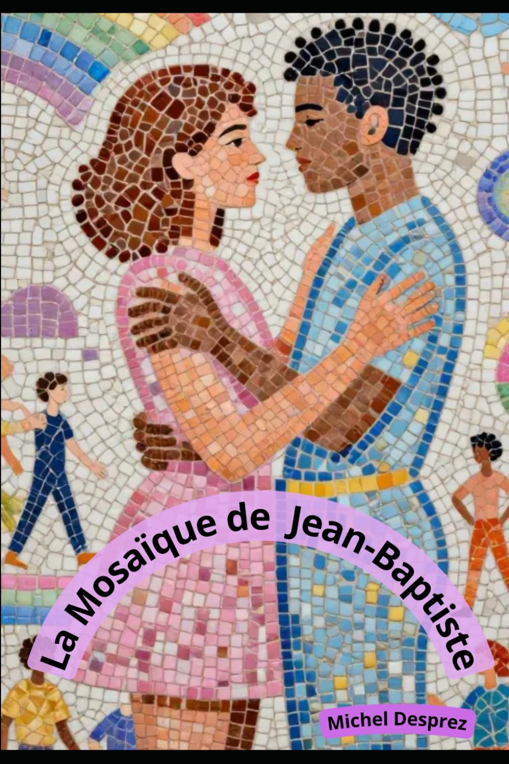 La Mosaïque de Jean-Baptiste