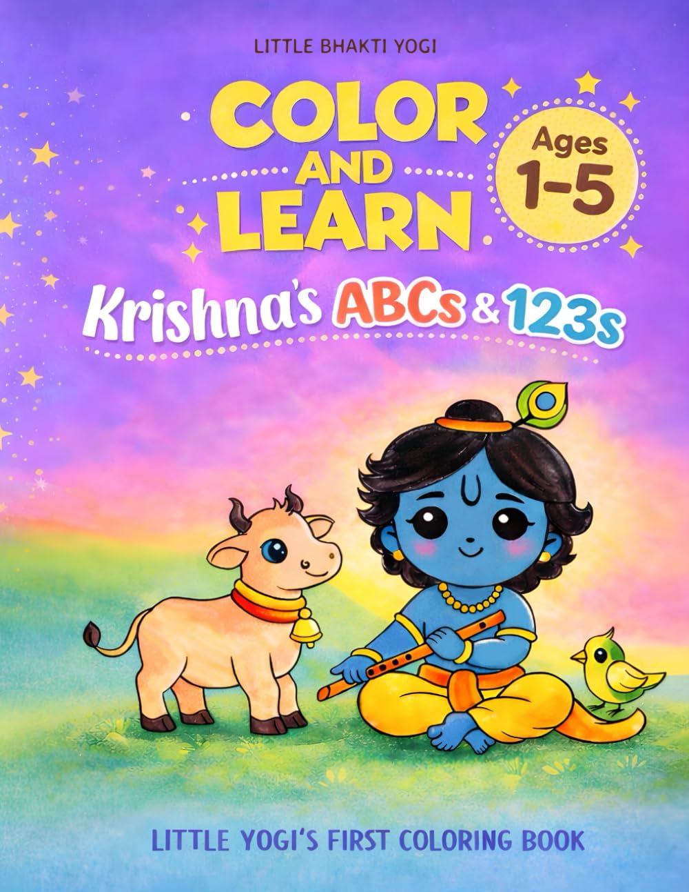 Color and Learn: Krishna's ABCs & 123s: A Coloring Book for Early Learning, Creativity and Devotion