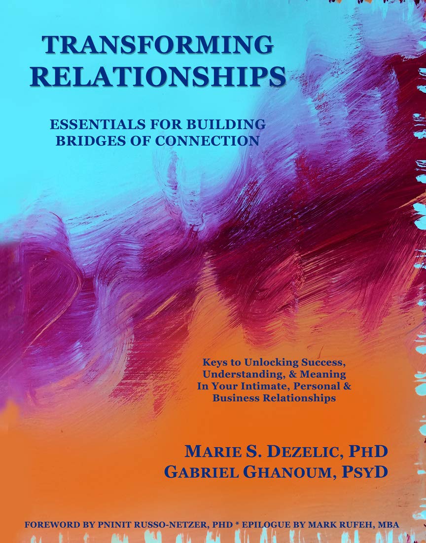 Transforming Relationships: Essentials For Building Bridges of Connection