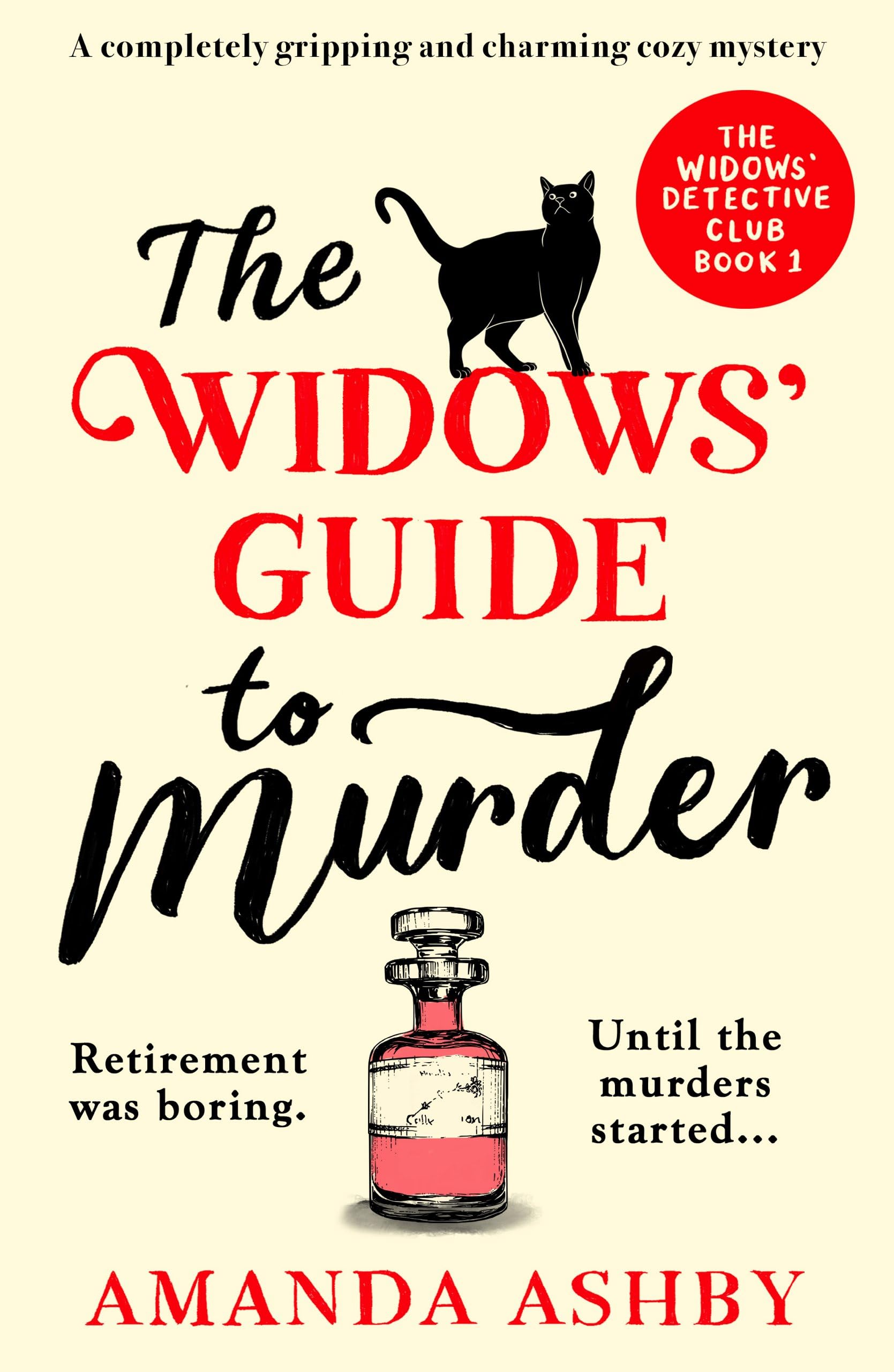 The Widows’ Guide to Murder: A completely gripping and charming cozy mystery: 1 (The Widows’ Detective Club)