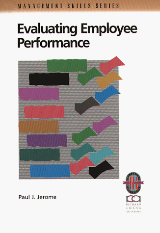 Evaluating Employee Performance: A Practical Guide to Assessing ...