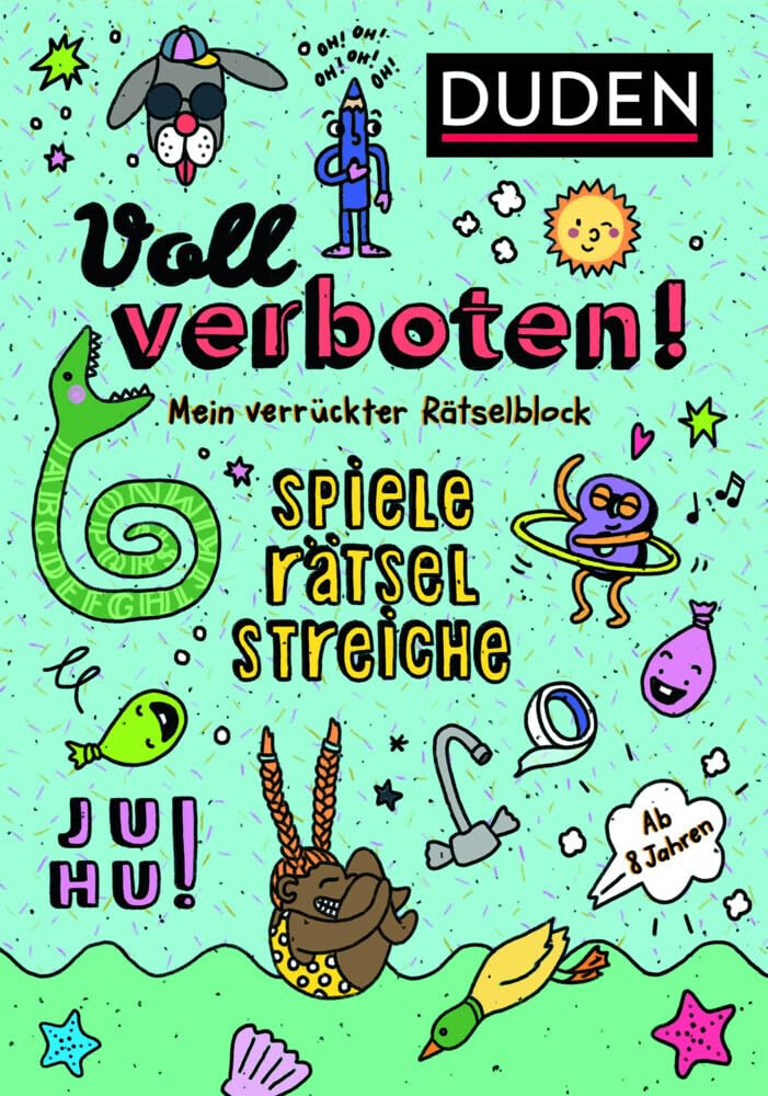 Voll verboten! Mein verrückter Rätselblock 1 - Ab 8 Jahren: Rätseln, Knobeln, Spaß haben