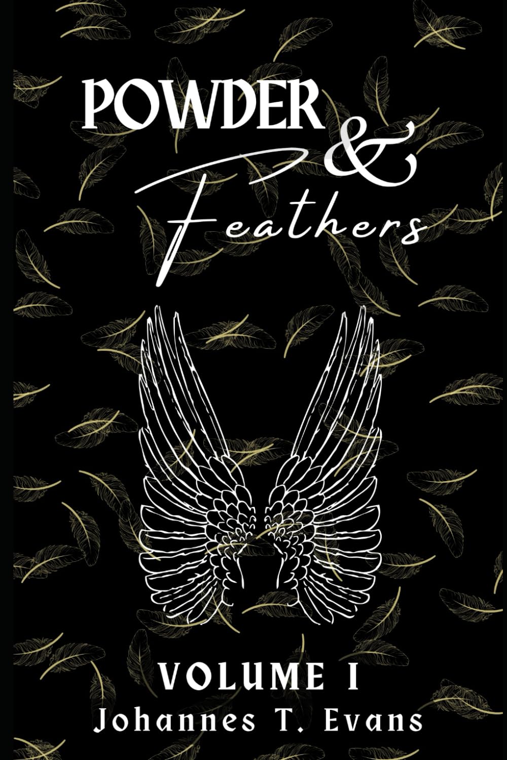 Powder and Feathers: Volume I (Angels)