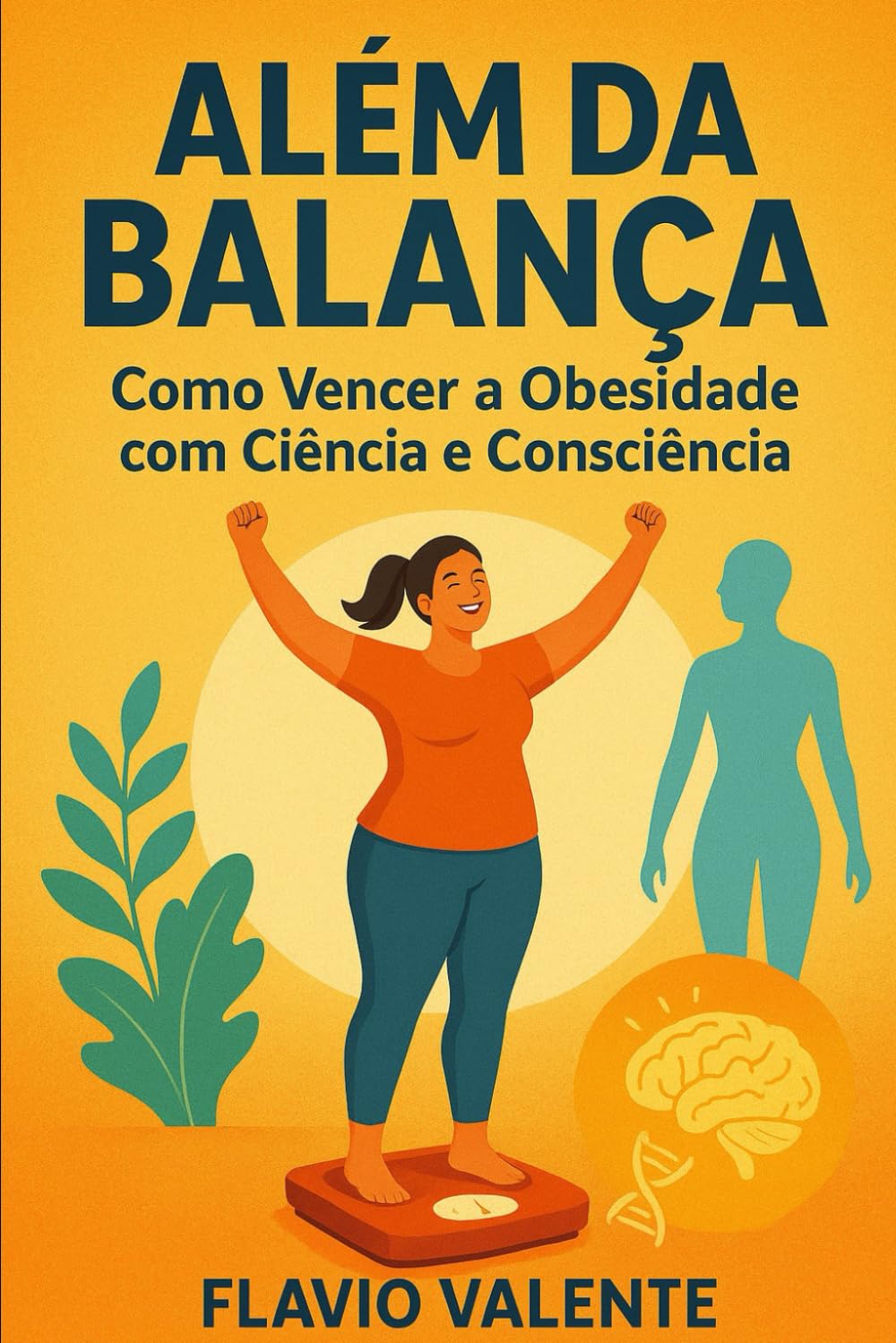 Além da Balança: Como Vencer a Obesidade com Ciência e Consciência