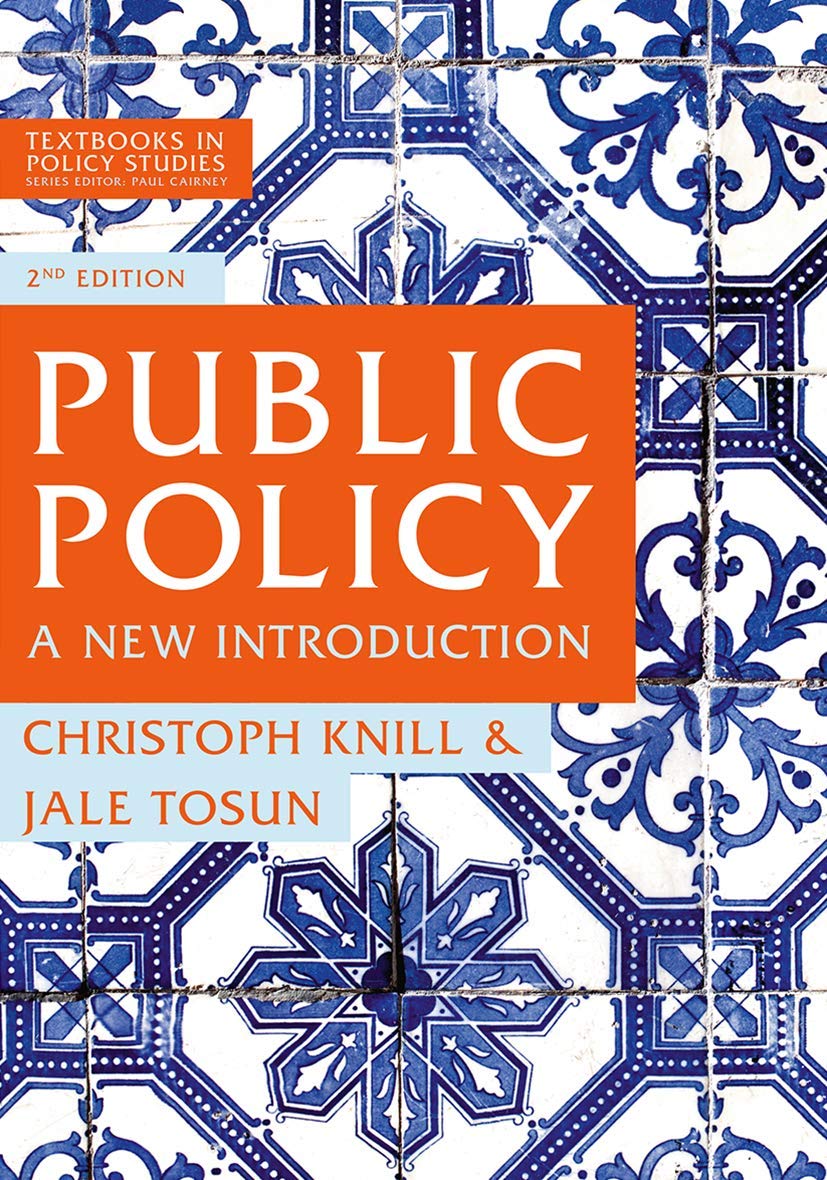 Buy Public Policy: A New Introduction: 4 (Textbooks in Policy Buy Public Policy: A New Introduction: 4 (Textbooks in Policy