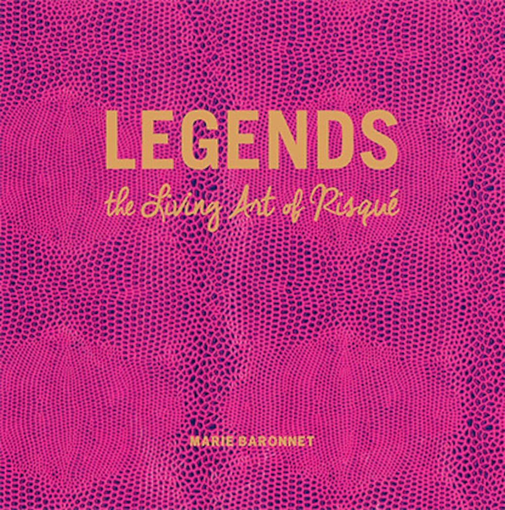 Legends the living art of risque Album photo contemporain esthétique et nu artistique