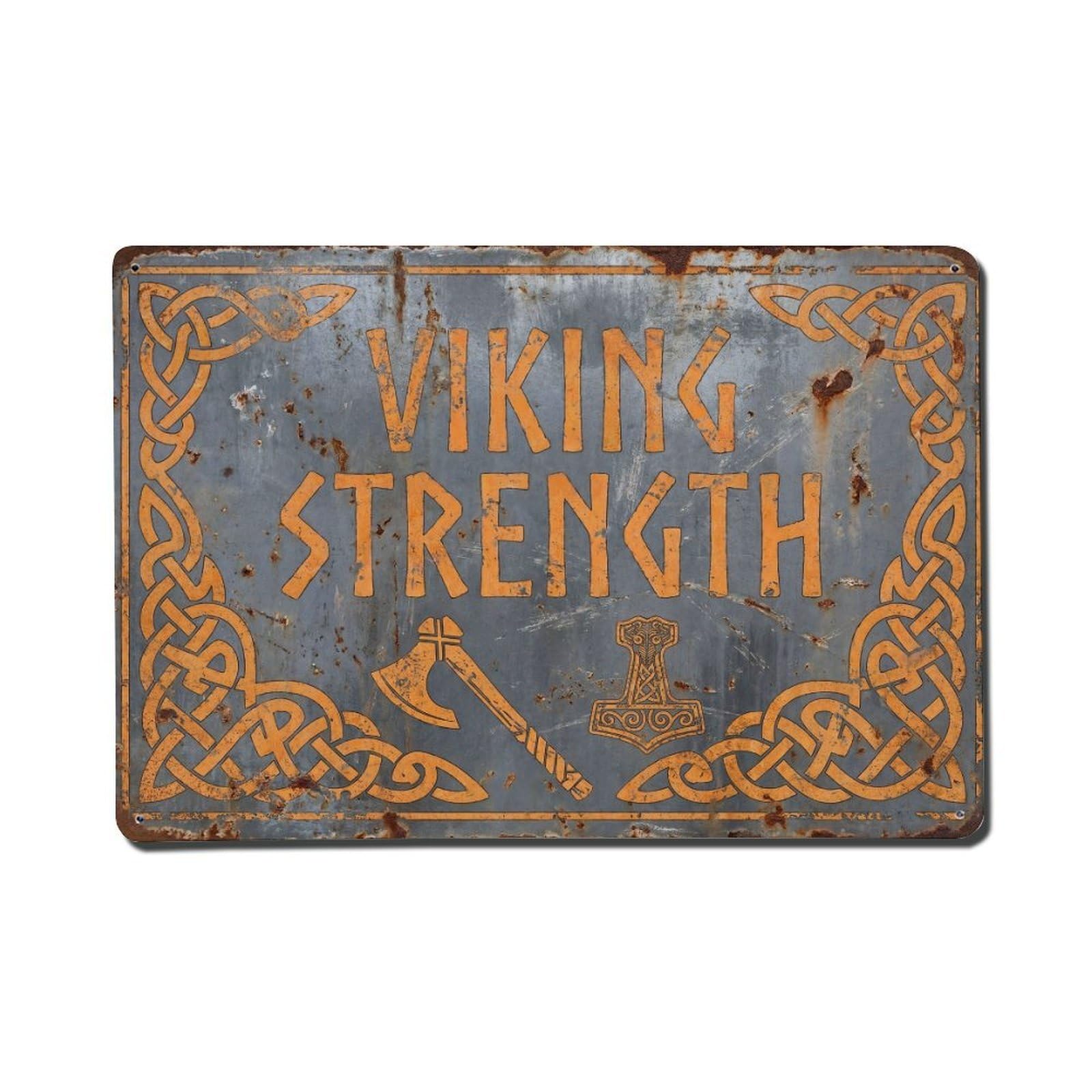 Viking Strength Norse Retro Motivational Slogans Metal Tin Sign