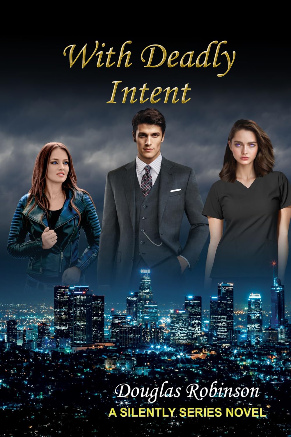 With Deadly Intent (The SILENTLY Series Storyline)