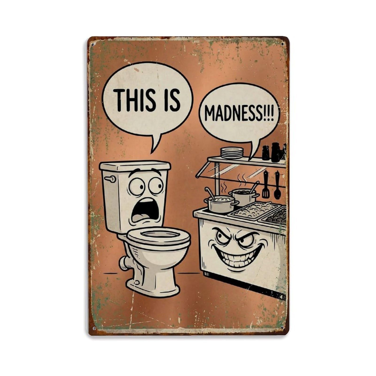 This Is Madness Funny Vintage Humorous Toilet Metal Tin Sign