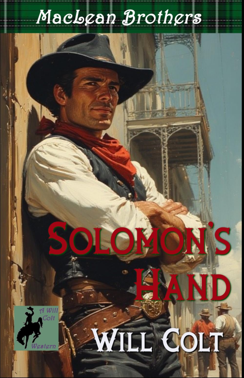Solomon's Hand: 5 (The MacLean Brothers: A Classic Western Adventure Series)