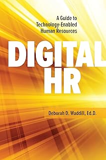 Digital HR: A Guide to Technology-Enabled Human Resources