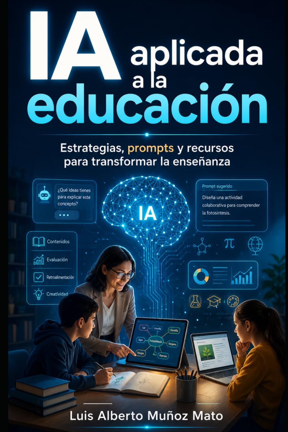 IA Aplicada a la educación: Estrategias, prompts y recursos para transformar la enseñanza