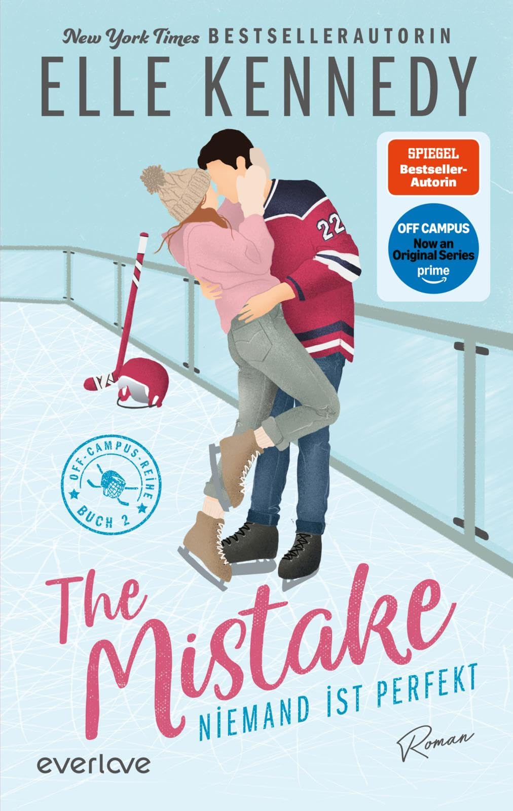 The Mistake - Niemand ist perfekt: Roman | Die Buchvorlage zur Amazon Prime Serie | Hockey Romance über einen Player, der eine Abfuhr kassiert und jetzt alles gibt