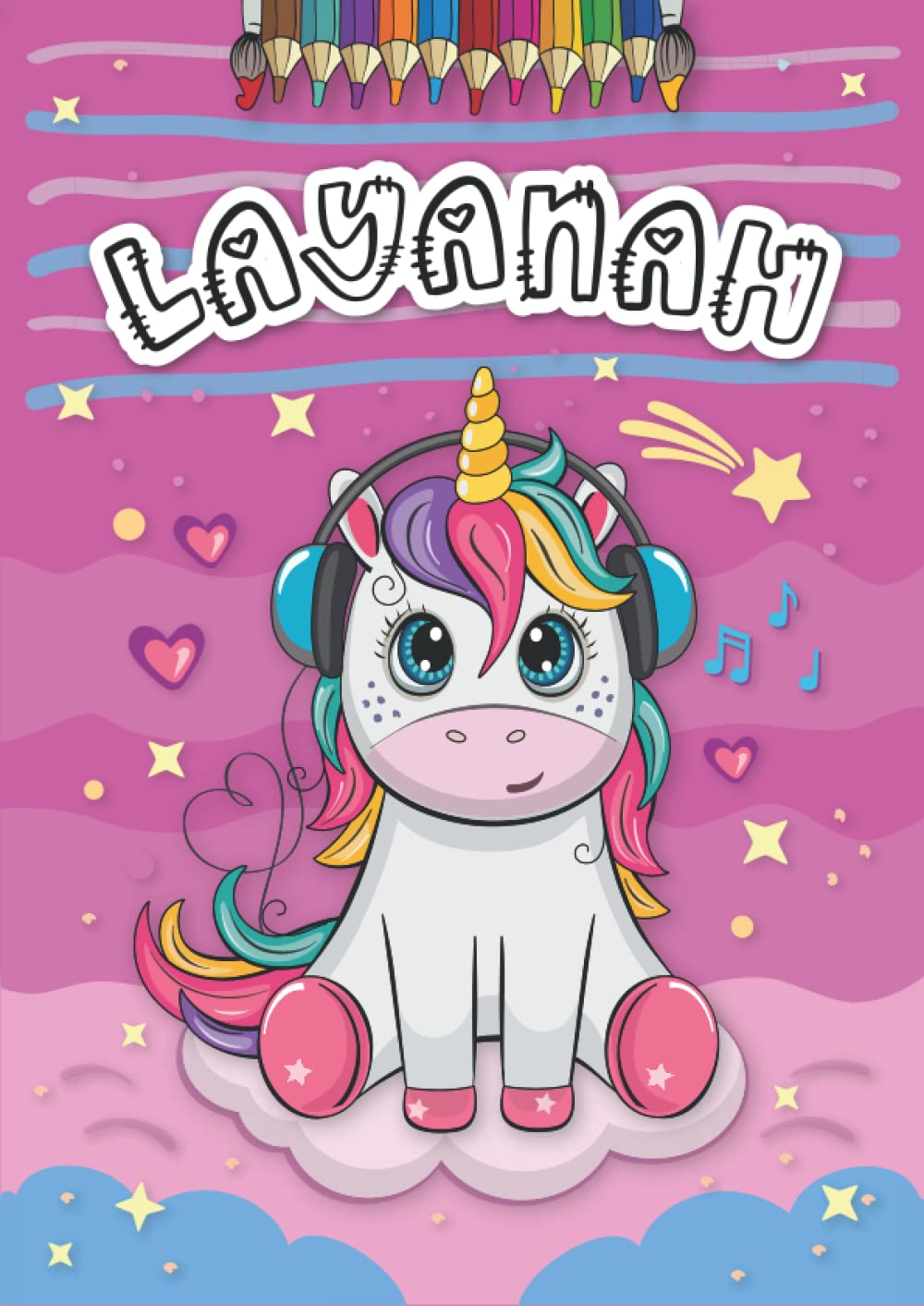 Layanah: Livre de coloriage personnalisé pour Layanah | Licorne | Cadeau d'anniversaire pour fille ... | 4 à 8 ans | 25 motifs de licorne avec le prénom Layanah, Grand format A4 (21 x 29.7 cm)