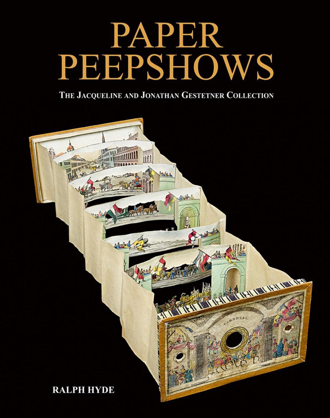 Paper Peepshows: The Jacqueline & Jonathan Gestetner Collection Hardcover โ May 15, 2015