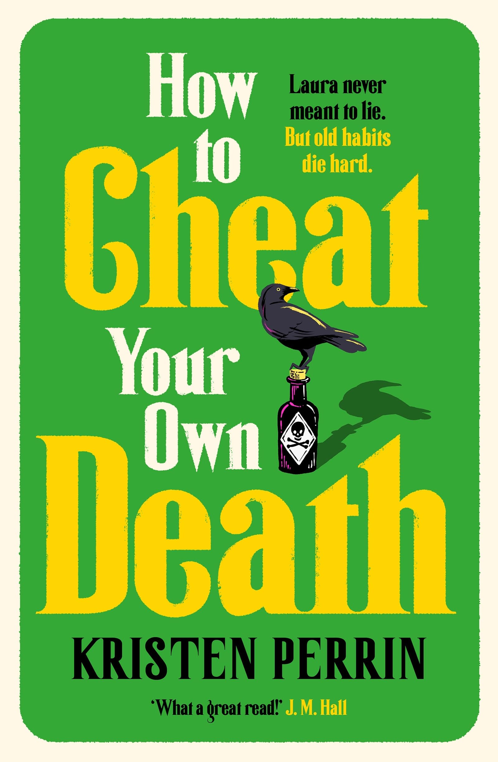 How to Cheat Your Own Death: From the New York Times bestselling author of How to Solve Your Own Murder comes the third book in the Castle Knoll Files