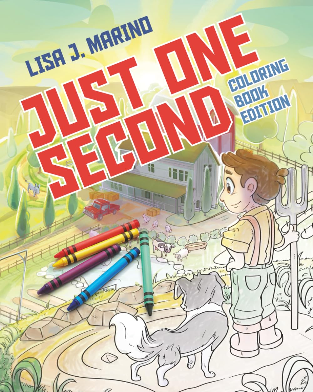 Just One Second: Coloring Book Edition