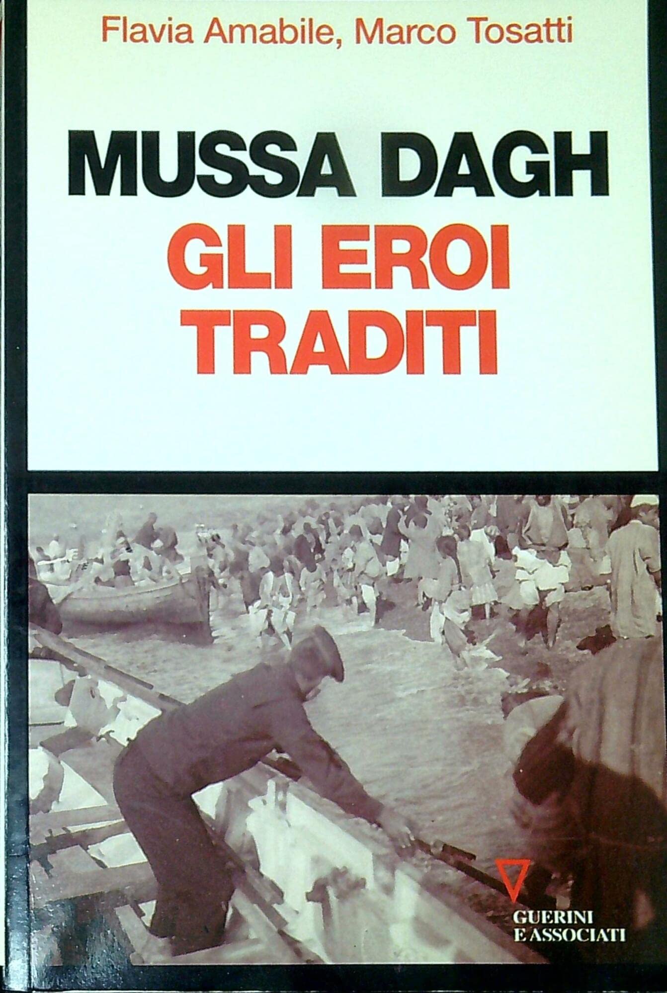 Mussa Dagh. Gli Eroi Traditi - 4