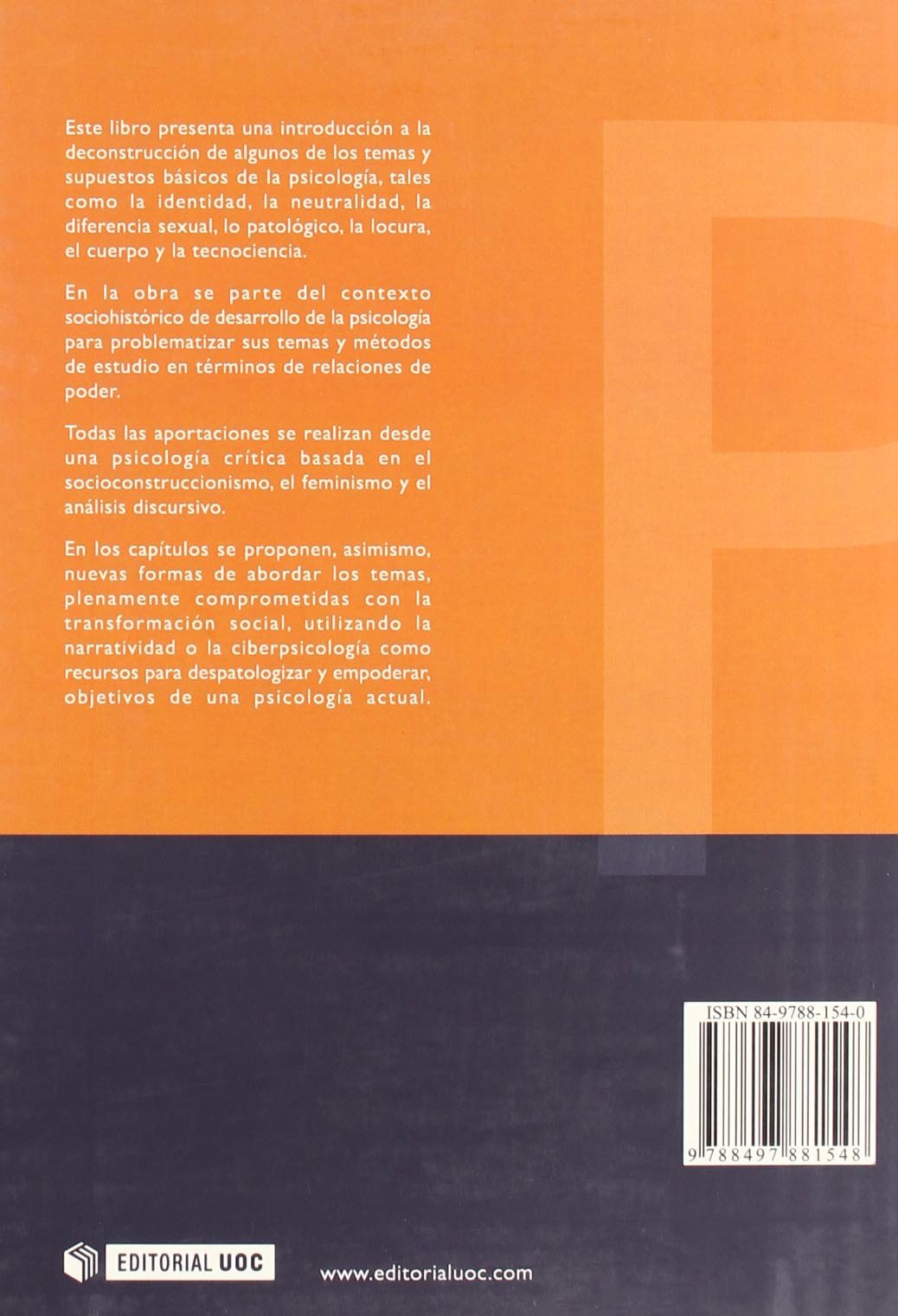Psicología: perspectivas deconstruccionistas: Subjetividad, psicopatología y ciberpsicología: 44 (Manuales)