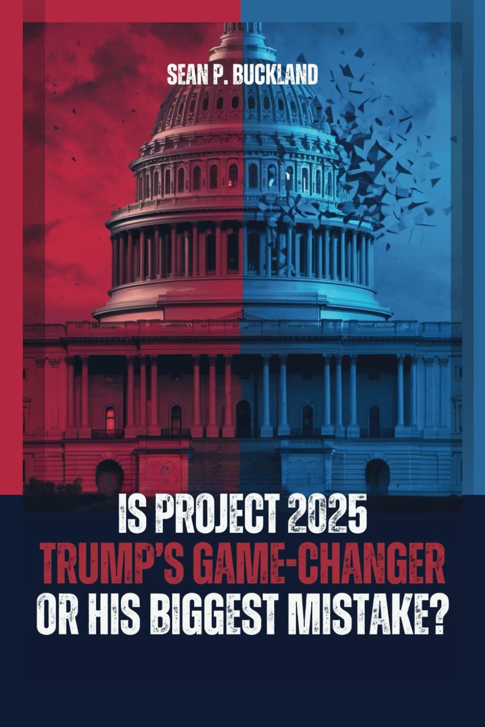 IS PROJECT 2025 TRUMP’S GAME-CHANGER OR HIS BIGGEST MISTAKE?: A Closer Look At The Tax, Loan, And Healthcare Reforms That Could Spark A Nationwide Crisis