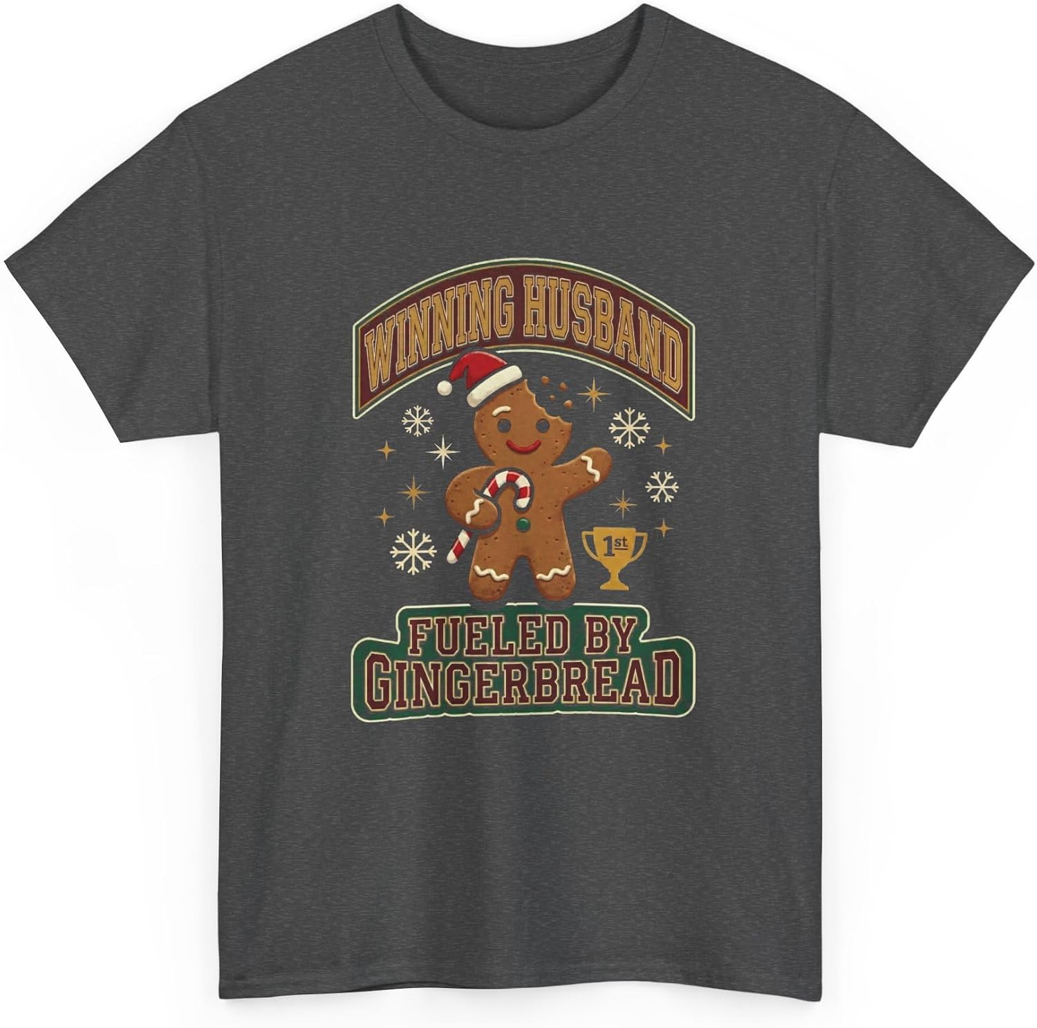 Winning Husband Fueled by Gingerbread Funny Christmas Cookie Baking Humor Graphic Dark Heather