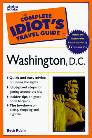 The Complete Idiot's Travel Guide to Washington, D.C.