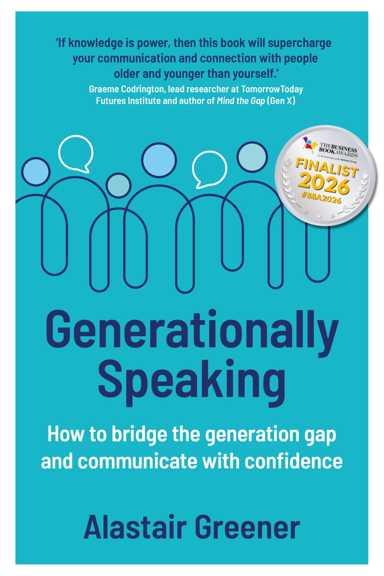 Generationally Speaking: How to bridge the generation gap and communicate with confidence