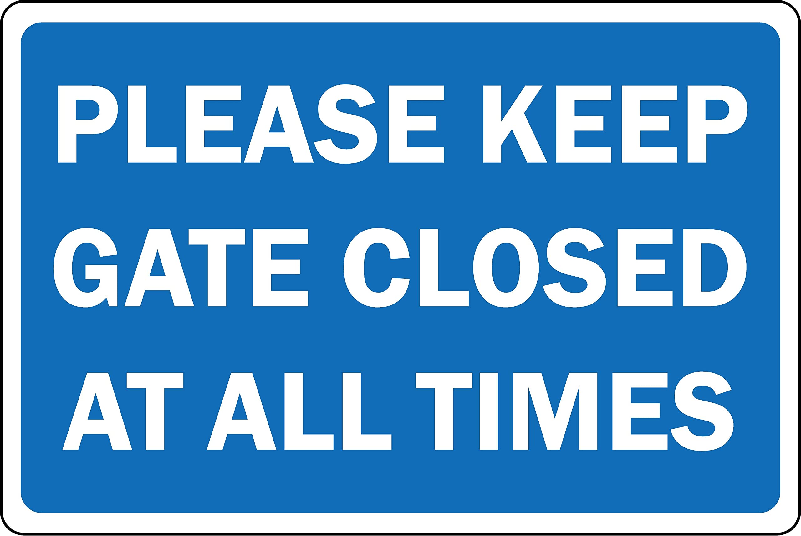 Please keep gate closed at all times Sign - 3mm Aluminium sign (400mm x 300mm)