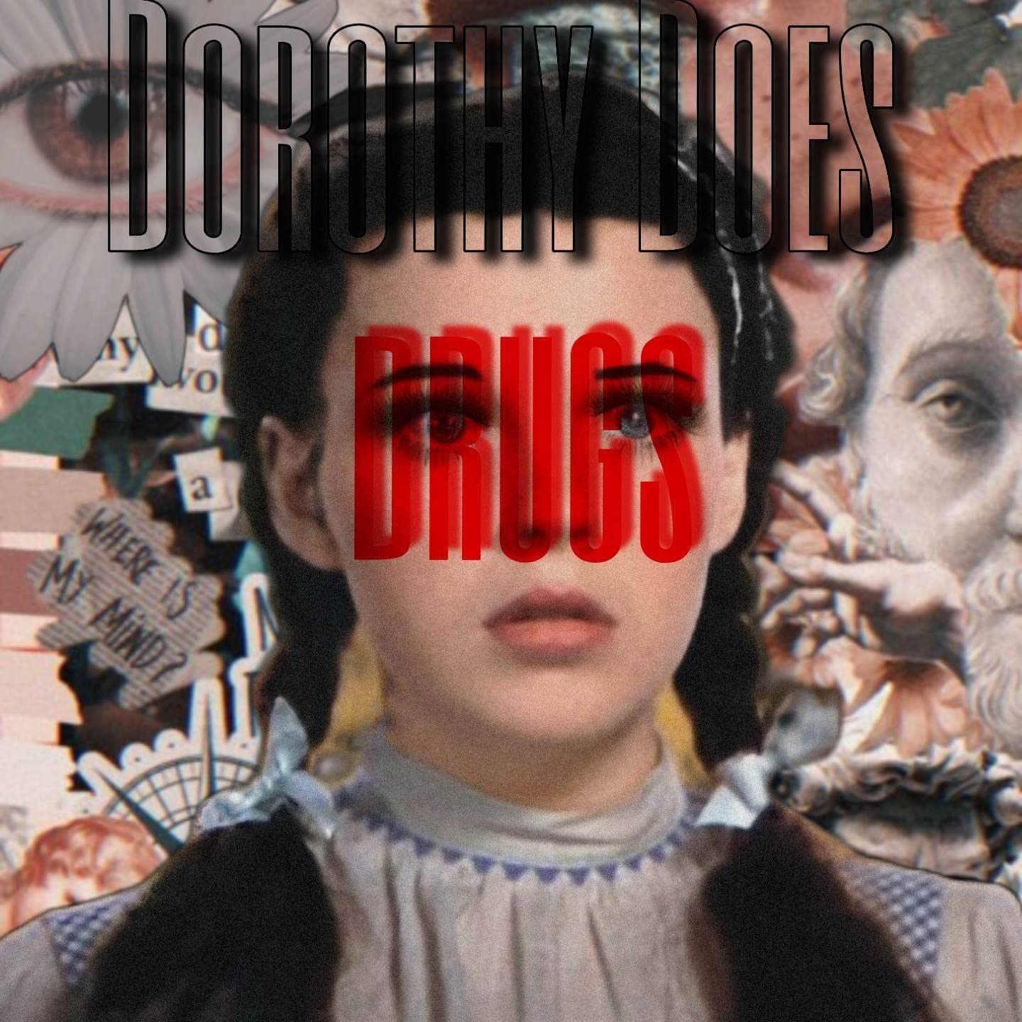 Dorothy Does Drugs