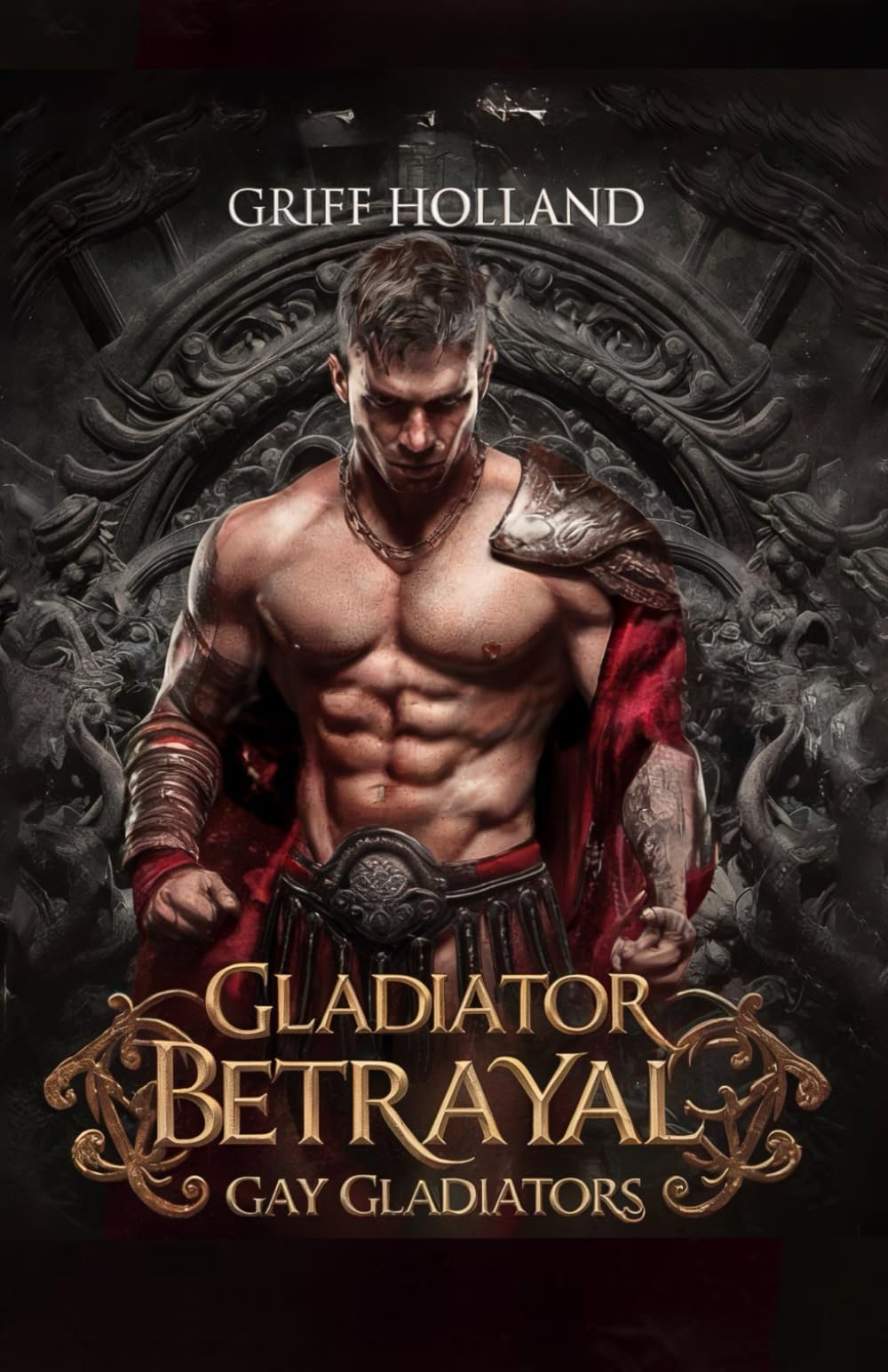 Gladiator Betrayal: Gay Gladiators: 2