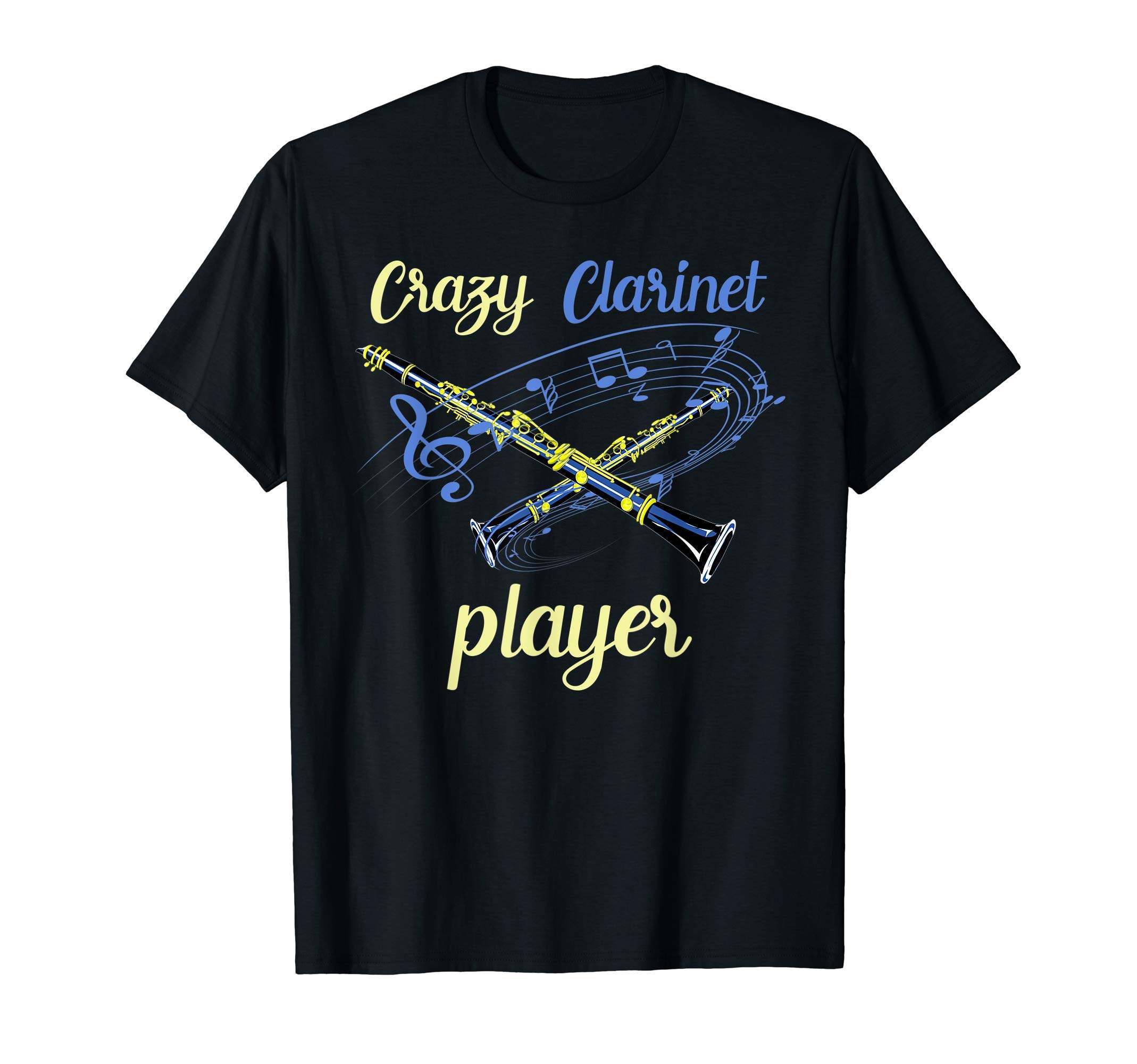 Crazy Clarinet Player Funny Marching Band Clarinet T-Shirt