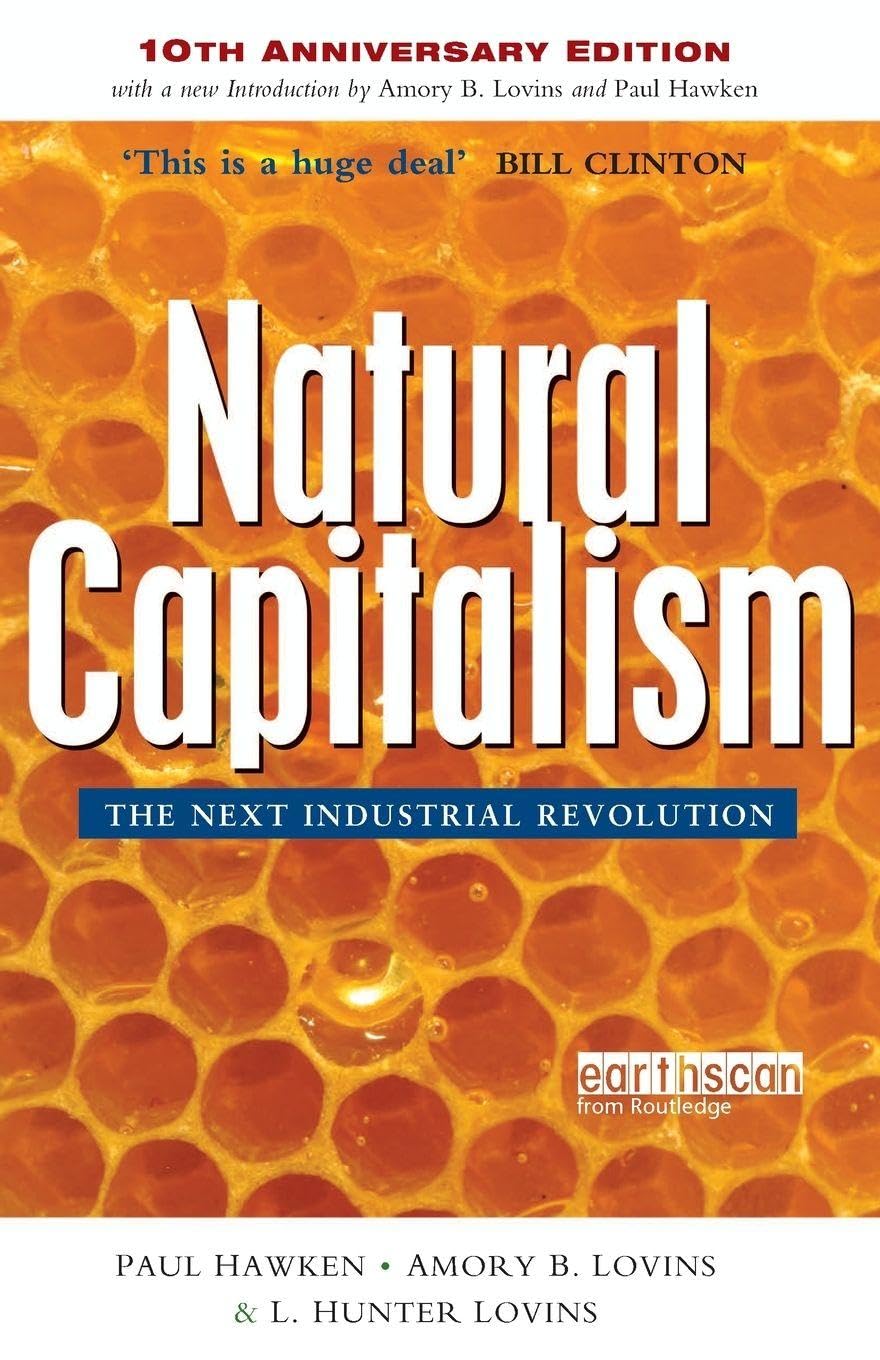 Paul Hawken - Natural Capitalism: The Next Industrial Revolution - Paperback Book