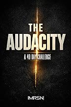 The Audacity: A 40 Day Challenge