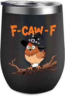F-Caw-F Crow Chicken Funny Halloween Wine Tumbler Novelty For Couples Office
