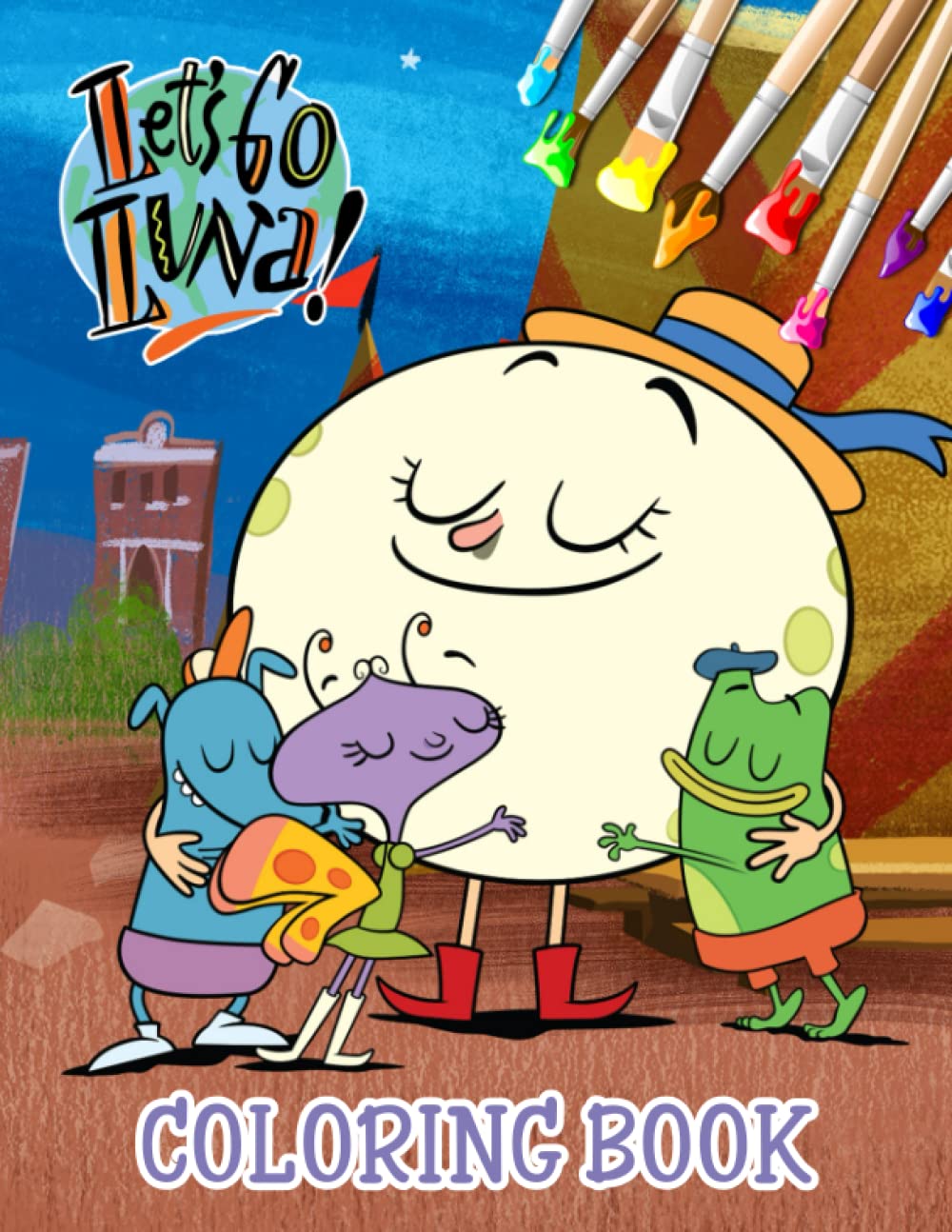 Eugene GilbertLet's Gò Lúna! Coloring Book: Interesting coloring book suitable for all ages, helping to reduce stress after studying, working tiring.– 30+ GIANT Great Pages with Premium Quality Images.