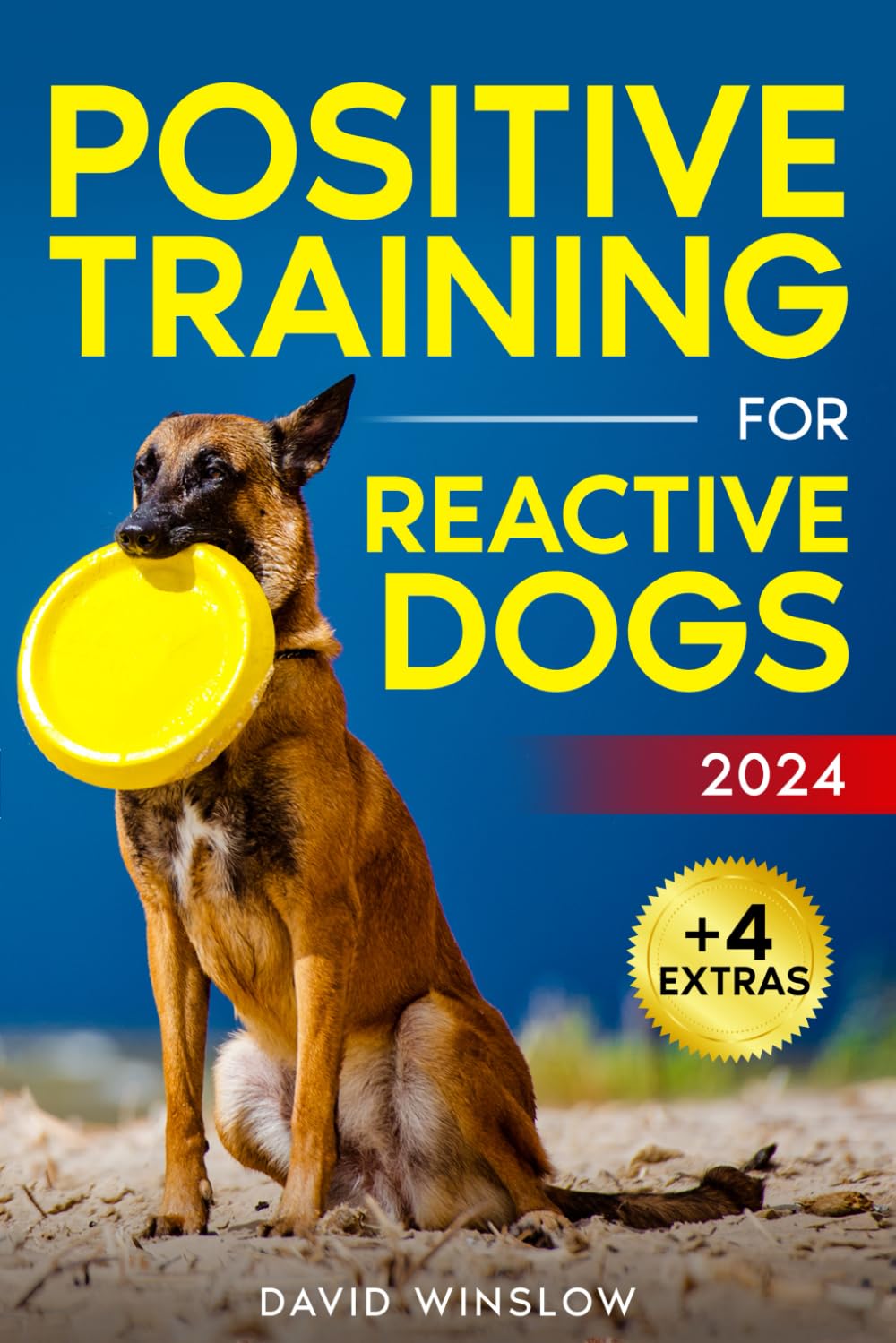 Positive Training for Reactive Dogs Impulse Control and Frustration