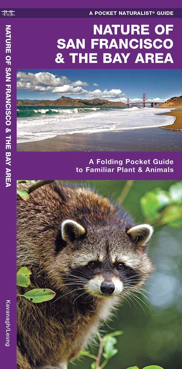 San Francisco & the Bay Area, Nature of: A Folding Pocket Guide to Familiar Plants & Animals (Nature Observation North America)