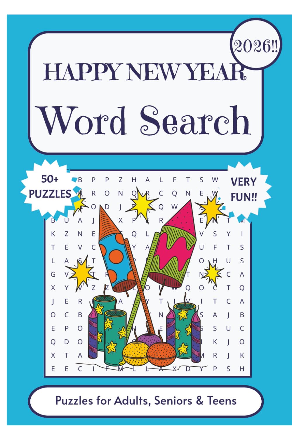 2026 Happy New Year Word Search: Puzzle Book Perfect for Kids, Adults & Seniors